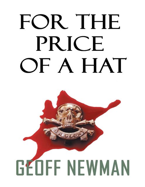 For the Price of a Hat, Geoff Newman