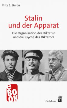 Stalin und der Apparat, Fritz B. Simon
