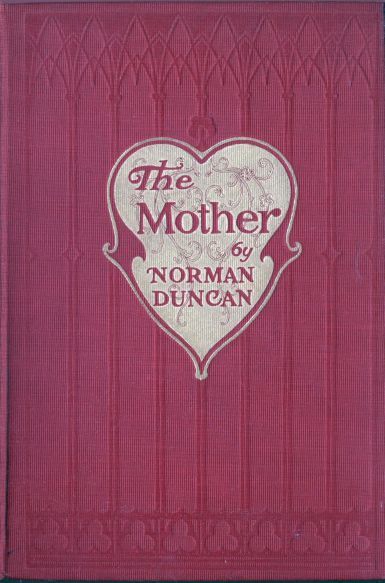 The Mother, Norman Duncan