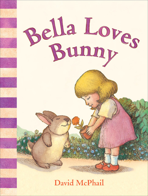 Bella Loves Bunny, David McPhail