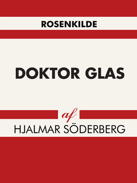 Doktor Glas, Hjalmar Söderberg