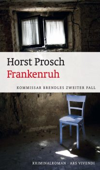 Frankenruh (eBook), Horst Prosch