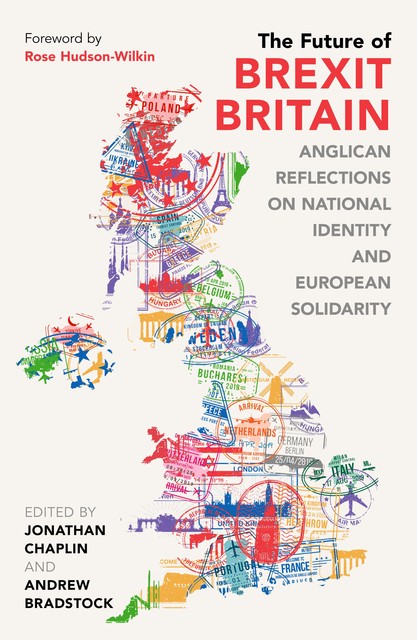 The Future of Brexit Britain, amp, Jonathan Chaplin, Andrew Bradstock