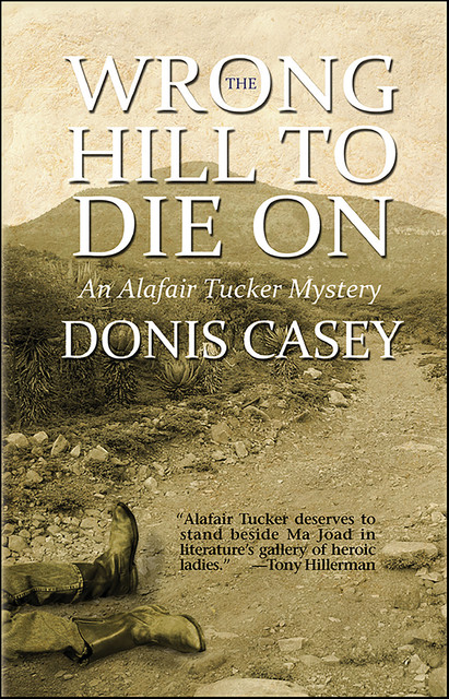 The Wrong Hill to Die On, Donis Casey