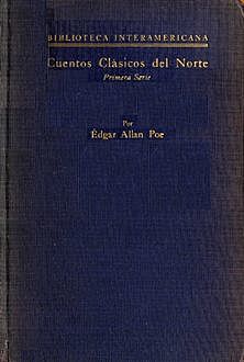 Cuentos Clásicos del Norte, Primera Serie, Edgar Allan Poe