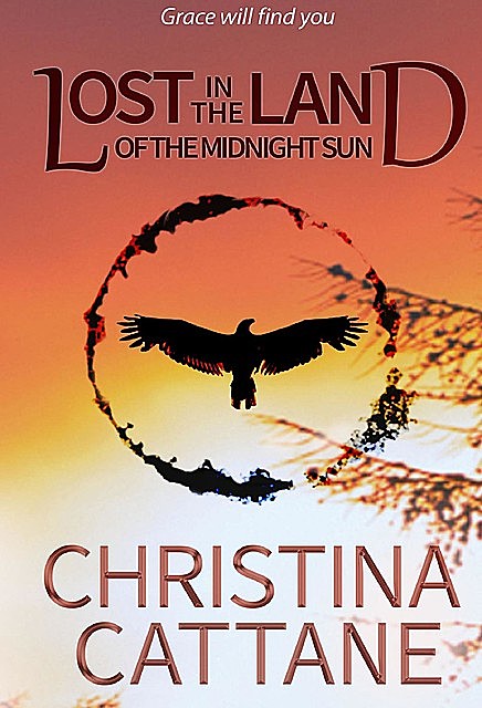 Lost in the Land of the Midnight Sun, Christina Cattane