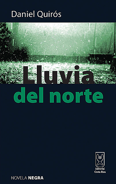 Lluvia del norte, Daniel Quirós