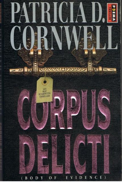 Corpus Delicti, Patricia Cornwell