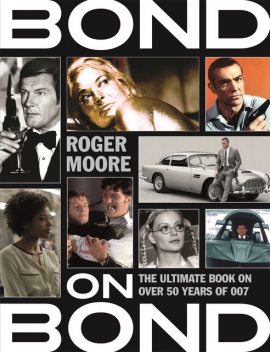 Bond on Bond, Roger Moore