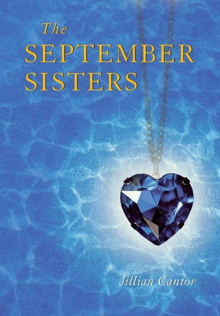 The September Sisters, Jillian Cantor