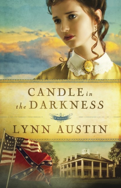 Candle in the Darkness (Refiner's Fire Book #1), Lynn Austin