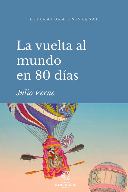 La vuelta al mundo en ochenta días, Julio Verne