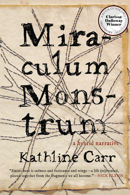 Miraculum Monstrum, Kathline Carr