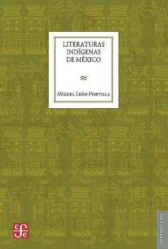 Literaturas indígenas de México, Miguel León-Portilla