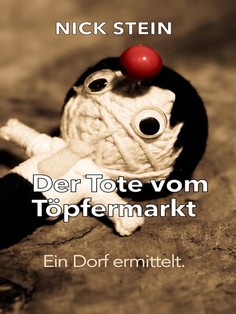 Der Tote vom Töpfermarkt, Nick Stein