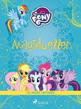 My Little Pony – Magiduellen og andre historier, – Diverse