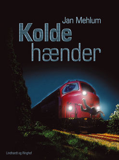 Kolde hænder, Jan Mehlum