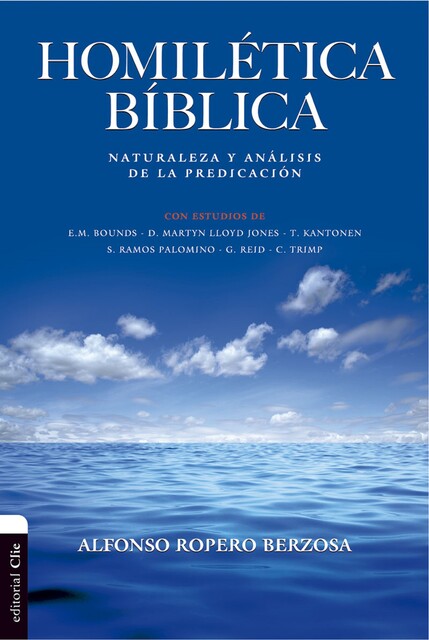 Homilética bíblica, Alfonso Ropero