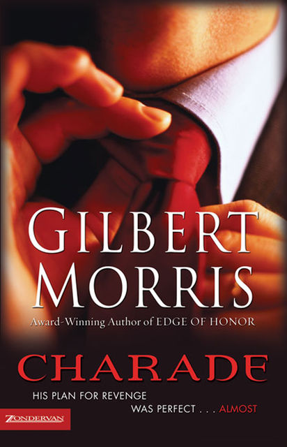 Charade, Gilbert Morris