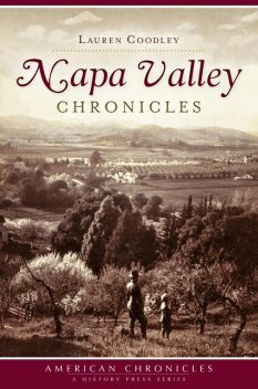 Napa Valley Chronicles, Lauren Coodley