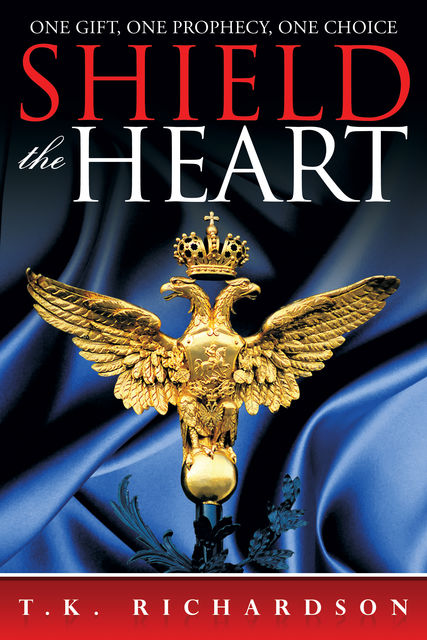 Shield the Heart, T.K.Richardson