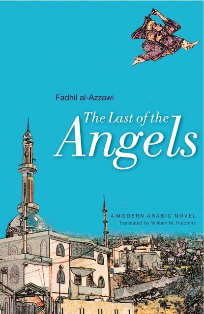The Last Of The Angels, Fadhil al-Azzawi