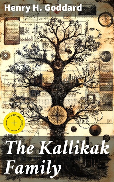 The Kallikak Family, Henry H. Goddard