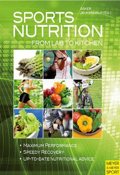 Sports Nutrition – From Lab to Kitchen, Asker Jeukendrup