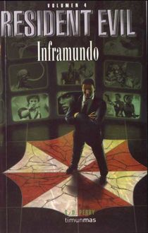 Inframundo – Resident Evil 4, S.D.Perry