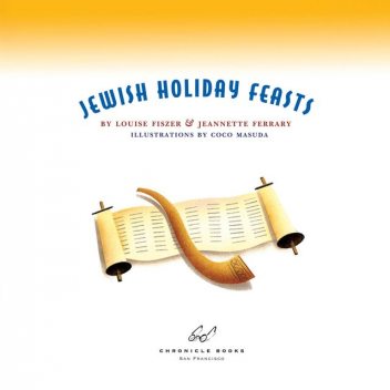 Jewish Holiday Feasts, Jeannette Ferrary, Louise Fiszer