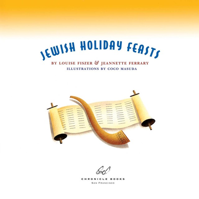 Jewish Holiday Feasts, Jeannette Ferrary, Louise Fiszer