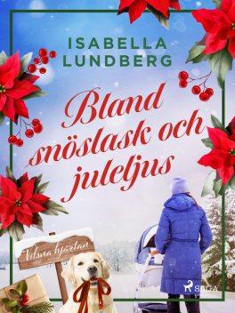 Bland snöslask och juleljus, Isabella Lundberg