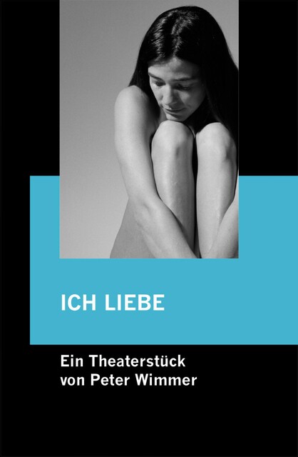 ICH LIEBE, Peter Wimmer