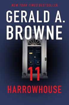 11 Harrowhouse, Gerald A. Browne