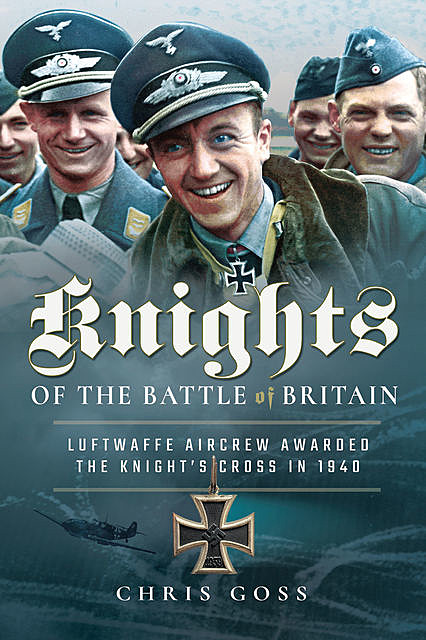 Knights of the Battle of Britain, Chris Goss