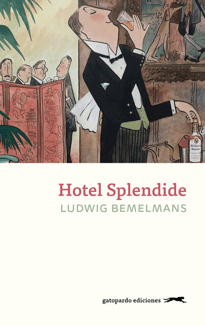 Hotel Splendide, Bemelmans Ludwig