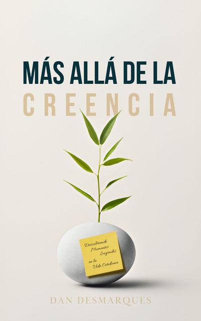 Más Allá de la Creencia, Dan Desmarques