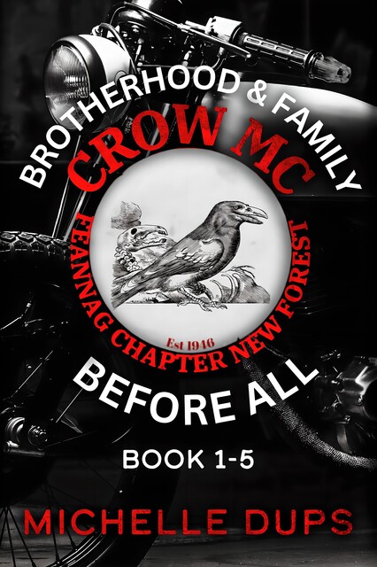 Crow MC Collection Books 1 – 5, Michelle Dups