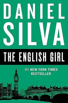 The English Girl: A Novel, Daniel Silva