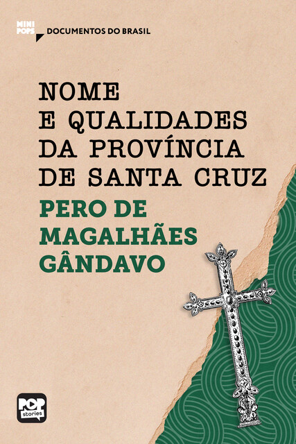 Nome e qualidades da província de Santa Cruz, Pero de Magalhães Gandavo