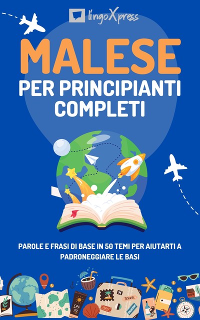 Malese per principianti completi, lingoXpress