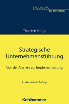 Strategische Unternehmensführung, Thorsten Krings