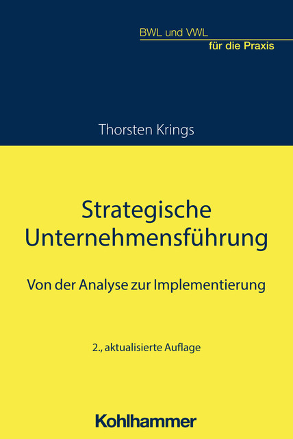 Strategische Unternehmensführung, Thorsten Krings