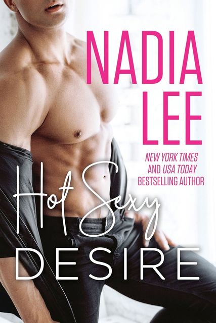 Hot Sexy Desire, Nadia Lee
