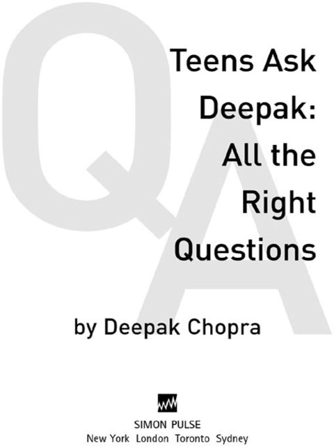 Teens Ask Deepak, Deepak Chopra