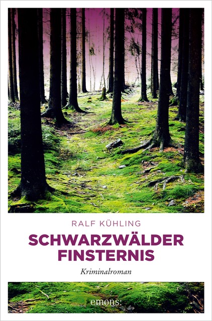 Schwarzwälder Finsternis, Ralf Kühling