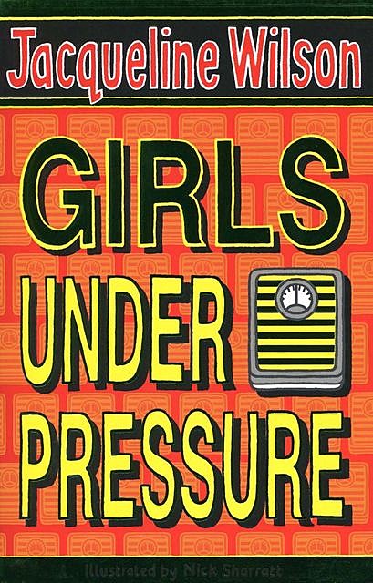 Girls Under Pressure, Jacqueline Wilson