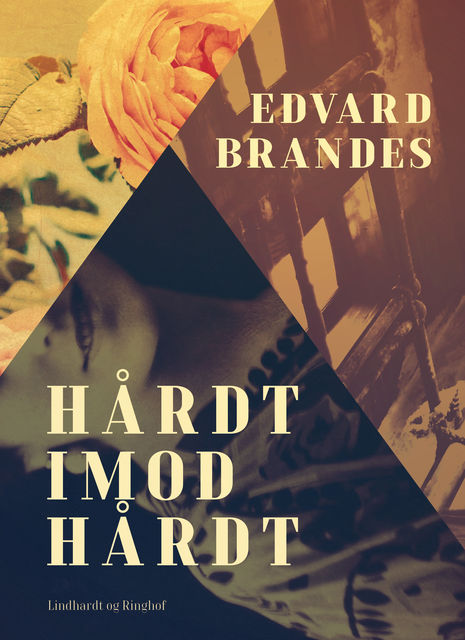Hårdt imod hårdt, Edvard Brandes