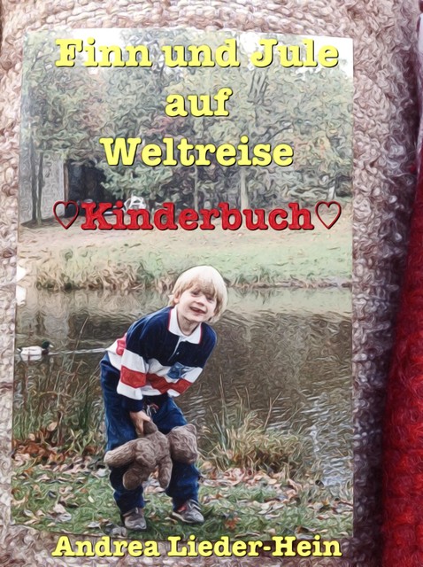 Finn und Jule auf Weltreise, Andrea Lieder-Hein