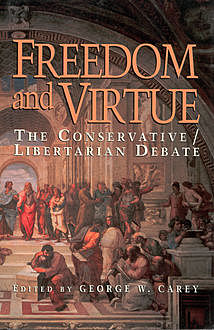 Freedom & Virture, George Carey